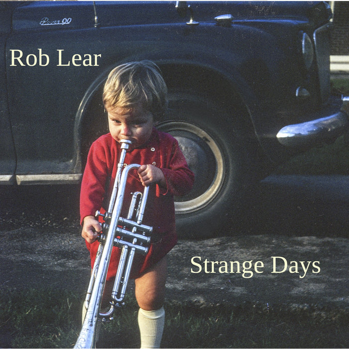 Strange Days Rob Lear ROB LEAR