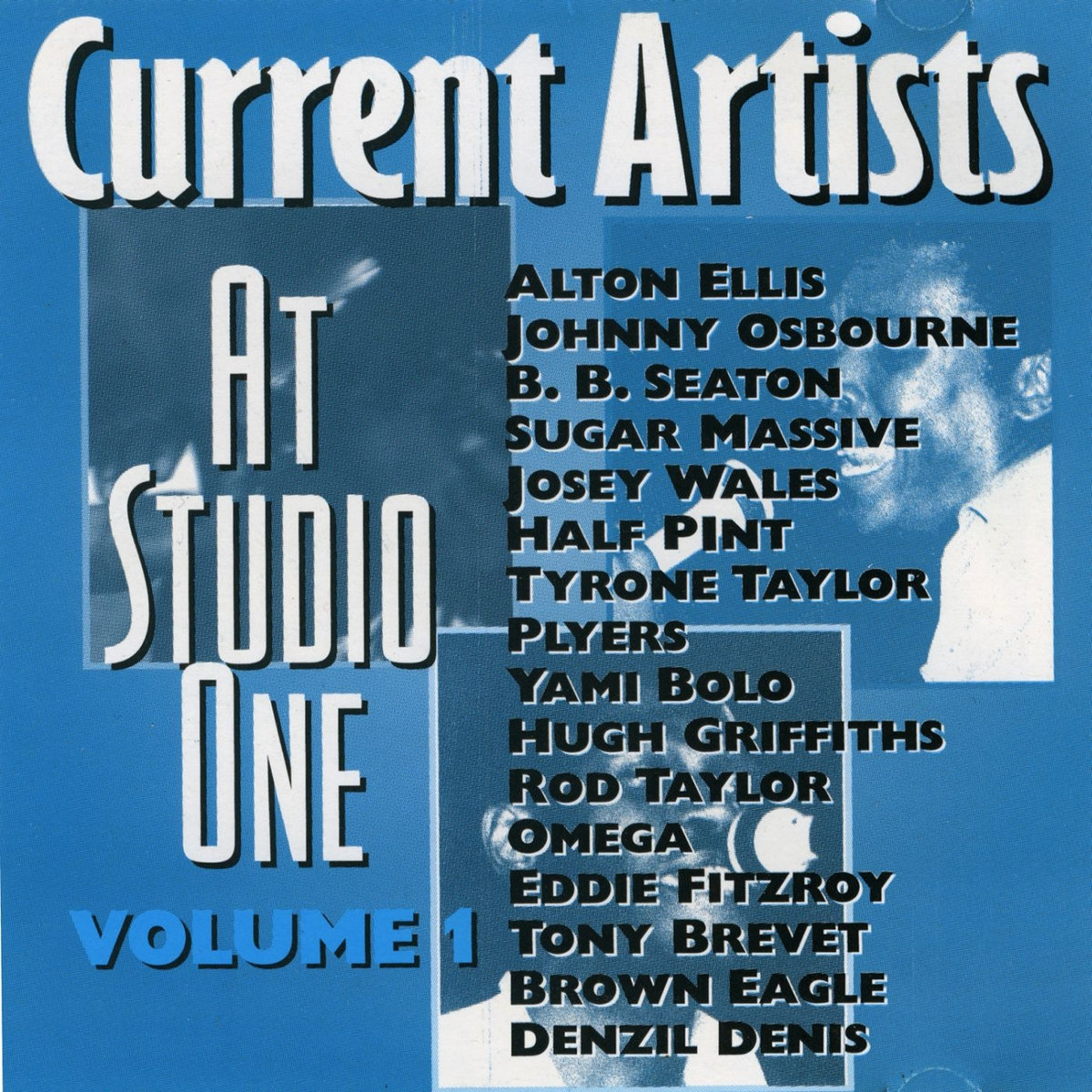 Current Artists at Studio One, Vol. 1 | Various Artists Current Artists at Studio One, Vol. 1 | Various Artists