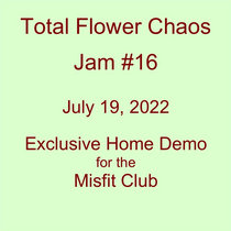 Total Flower Chaos Jam #16 cover art