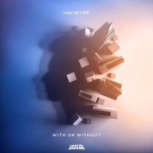 Haywyre — With Or Without