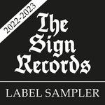 2022/2023 The Sign Records Compilation Give Away