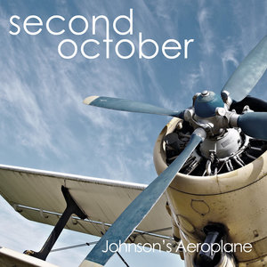 Second October — Johnson's Aeroplane