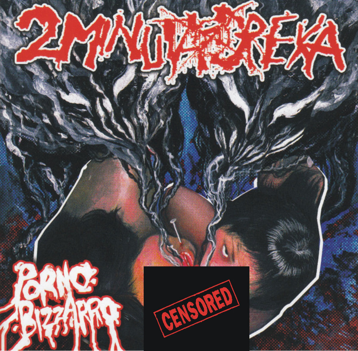 Porno Bizzarro | 2 MINUTA DREKA | Bizarre Leprous