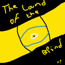The Land Of The Blind (v1) cover art