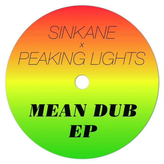 Mean Dub EP SINKANE