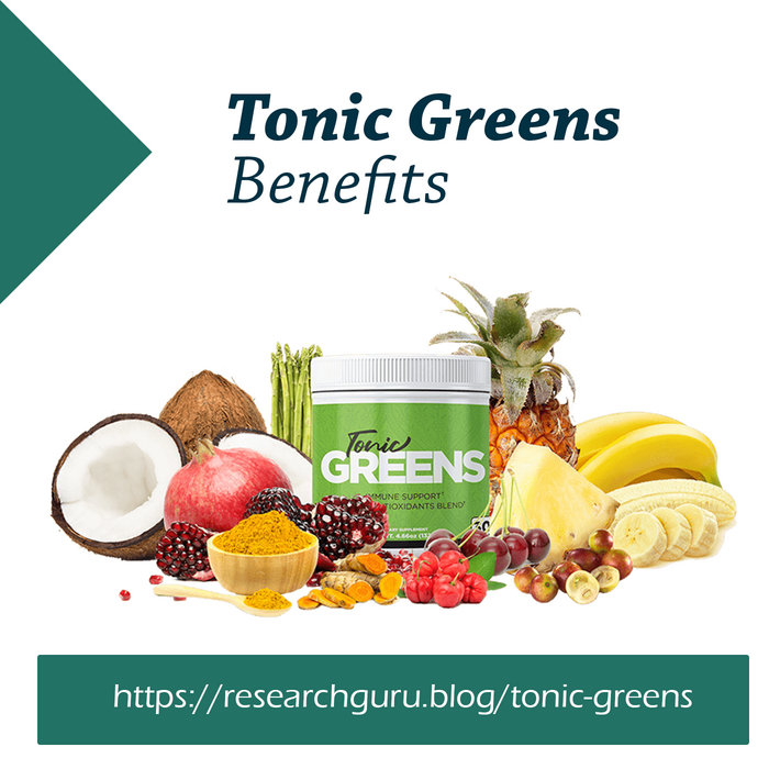 Tonic Greens Reviews Benefits Tonic Greens