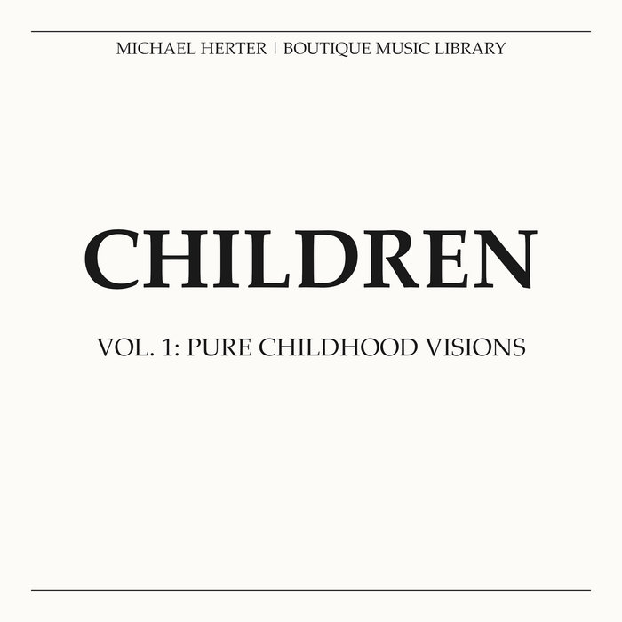 Michael HERTER - CHILDREN and FAMILY