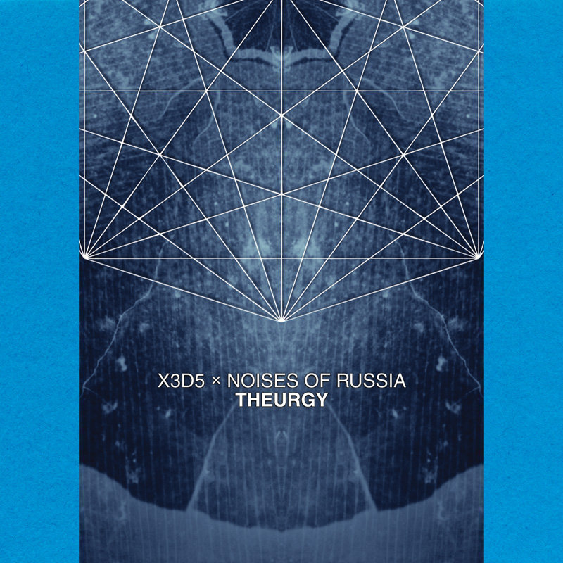 Theurgy | X3D5 x Noises Of Russia | ZHELEZOBETON