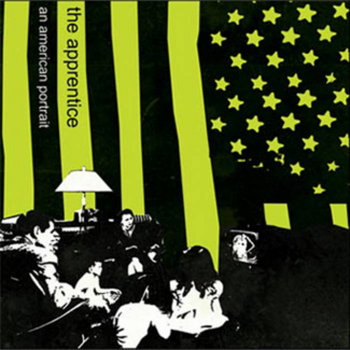 An American Portrait | The Apprentice | Melodic Revolution