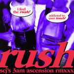 rush (3am ascension rmxxx)