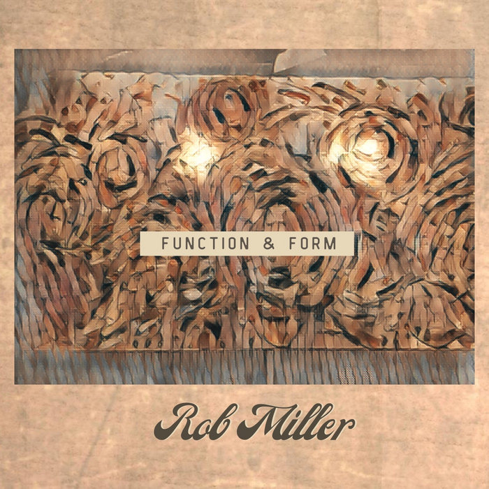 Function & Form | Rob Miller