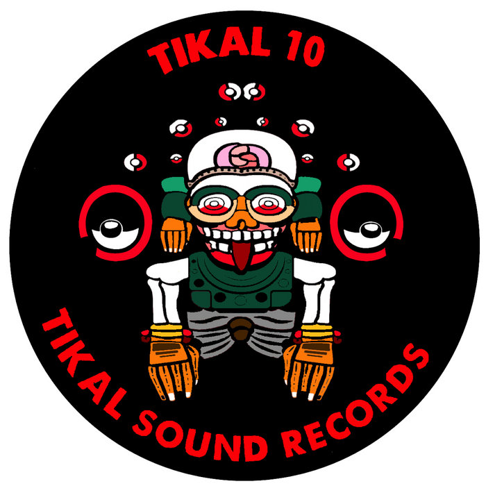 Pochette de Tikal 10 par Al Core, Tekno Nixe, Kalbo, Ratus & Ben