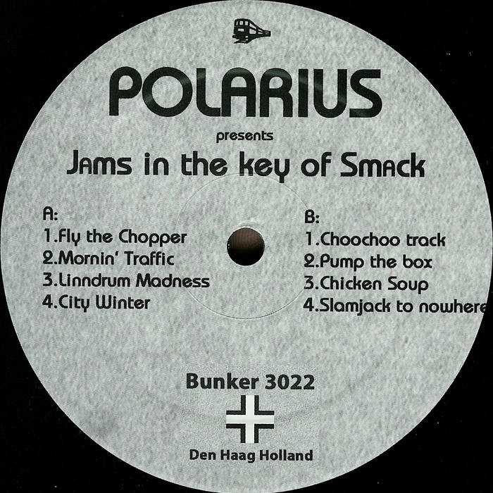 Jams In The Key Of Smack | BUNKER 3022 | Polarius | Bunker Records