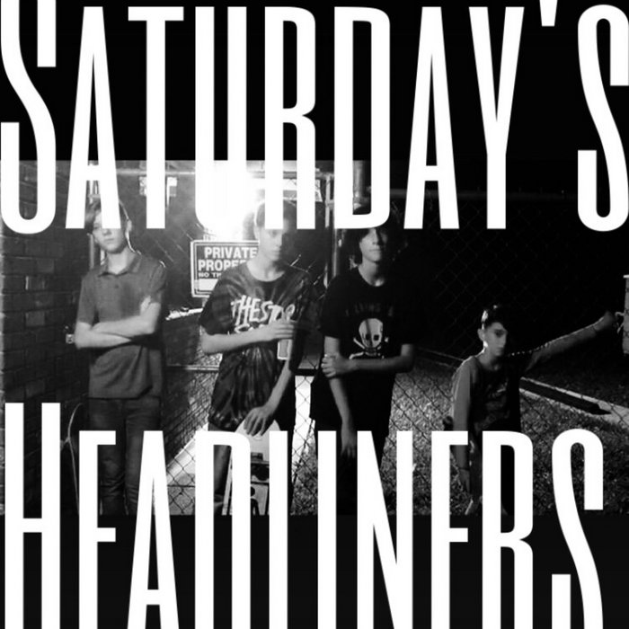 Saturdays Headliners EP Saturday's Headliners