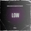 LOW - VD SOUNDSYSTEM TOUCH