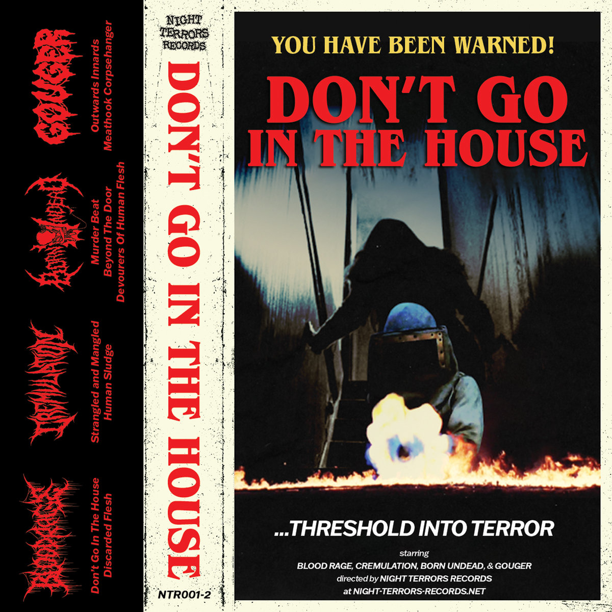 DON'T GO IN THE HOUSE