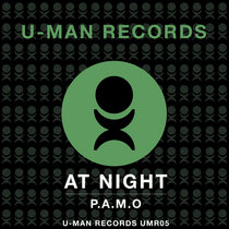 U-Man records — P.A.M.O - At Night