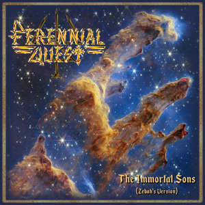 Perennial Quest — The Immortal Sons (Zebah's Version)