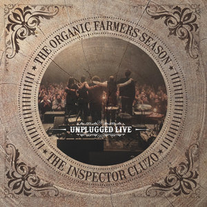 The Inspector Cluzo — The Organic Farmer Season - Unplugged Live