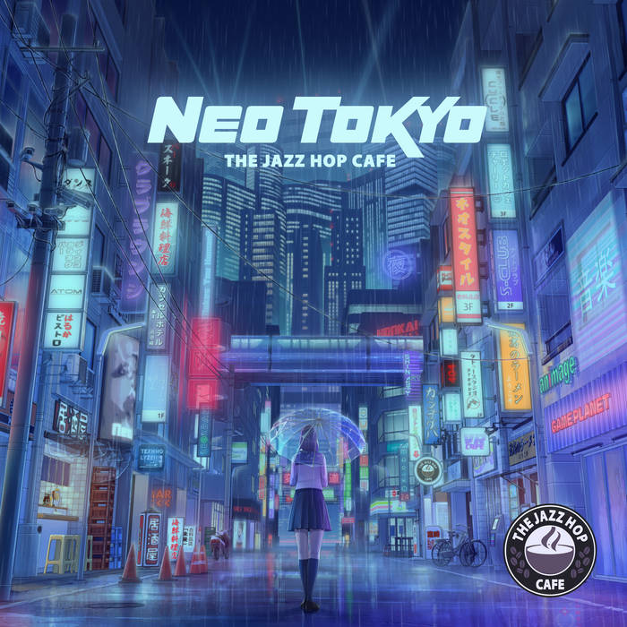 Neo Tokyo | The Jazz Hop Café
