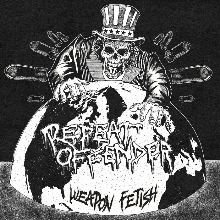 Repeat Offender - Weapon Fetish