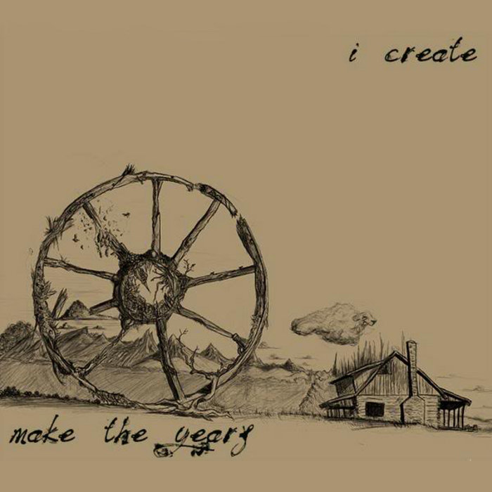 Make The Years without Vocals I Create