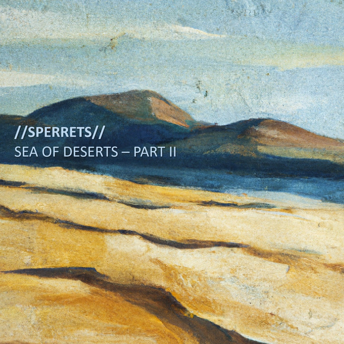 Sea of Deserts Part II cover art