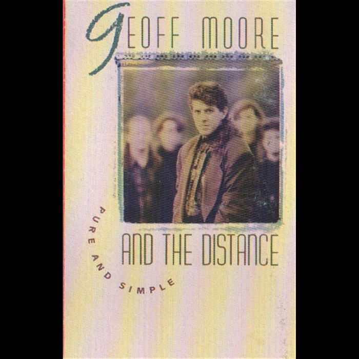 Geoff Moore Pure Simple | Geoff Moore and The Distance