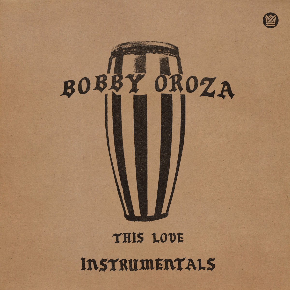 This Love (Instrumentals) | Bobby Oroza