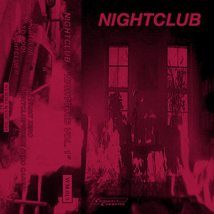 Night Club — "NIGHTCLUB VOL. I"