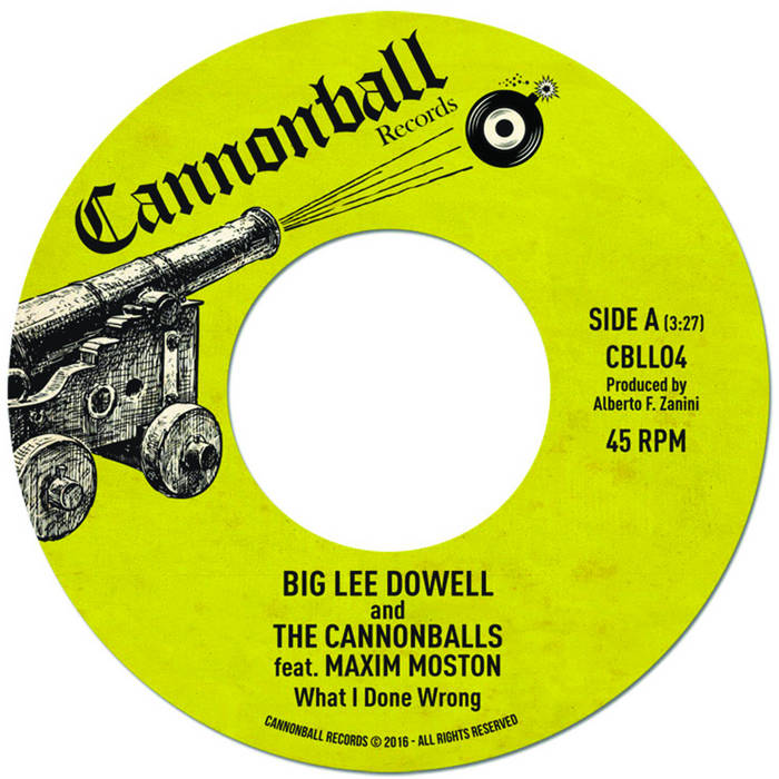 Big Lee Dowell and The Cannonballs (feat. Maxim Moston