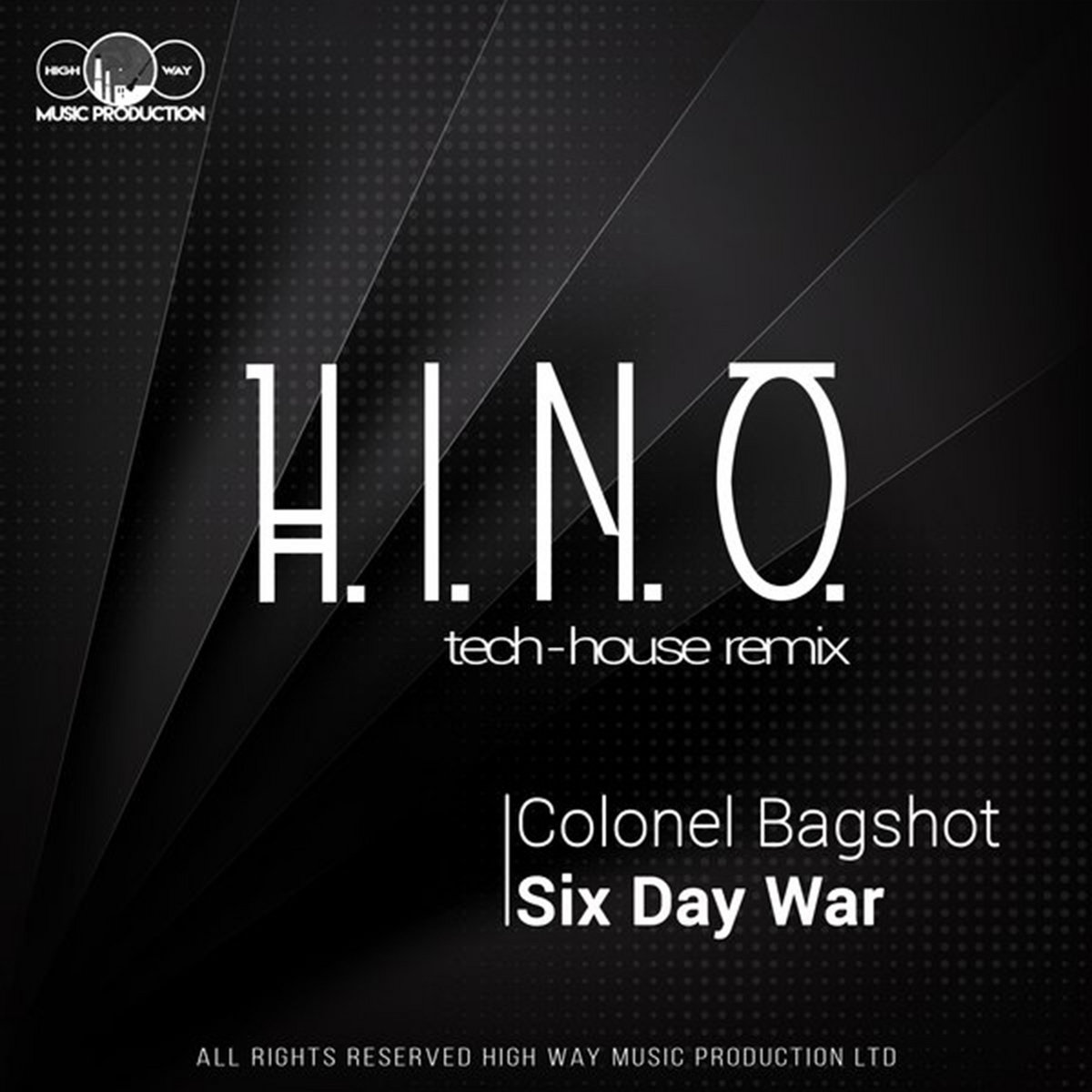 colonel bagshot six day war h n o tech house remix colonel bagshot six day war h n o tech house remix