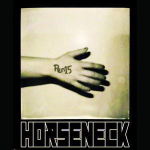 Horseneck — Pen15