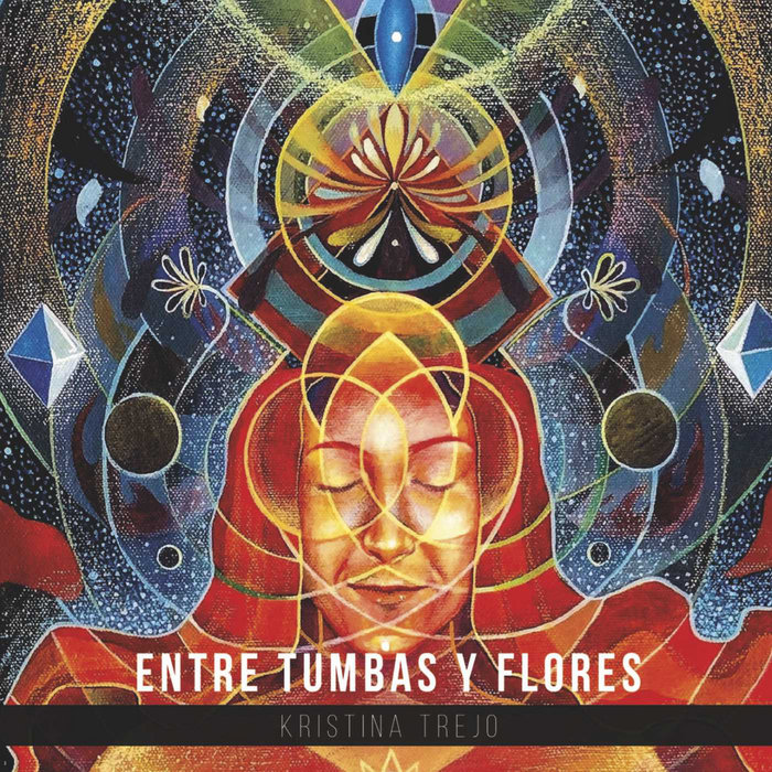 Entre Tumbas y Flores Kristina Trejo