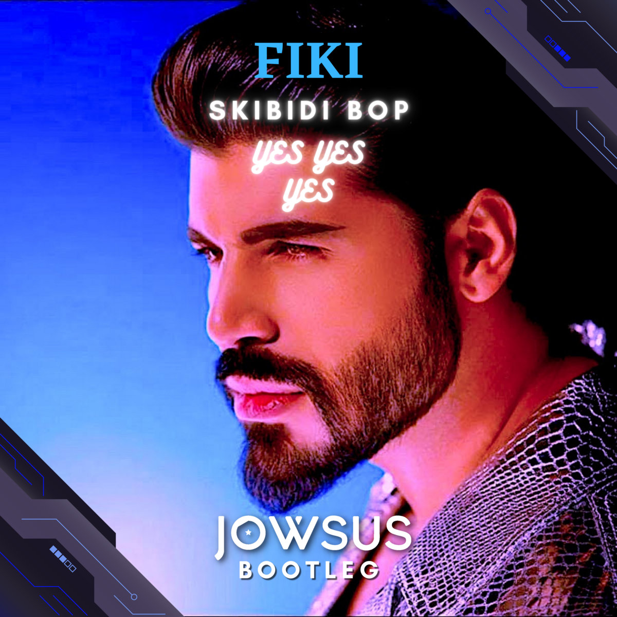 FIKI Skibidi Bop (yes yes yes) (Jowsus Bootleg) Jowsus, FIKI Jowsus