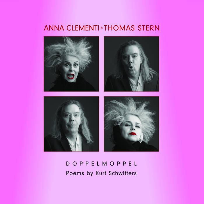 DOPPELMOPPEL - Poems by Kurt Schwitters
von Anna Clementi & Thomas Stern