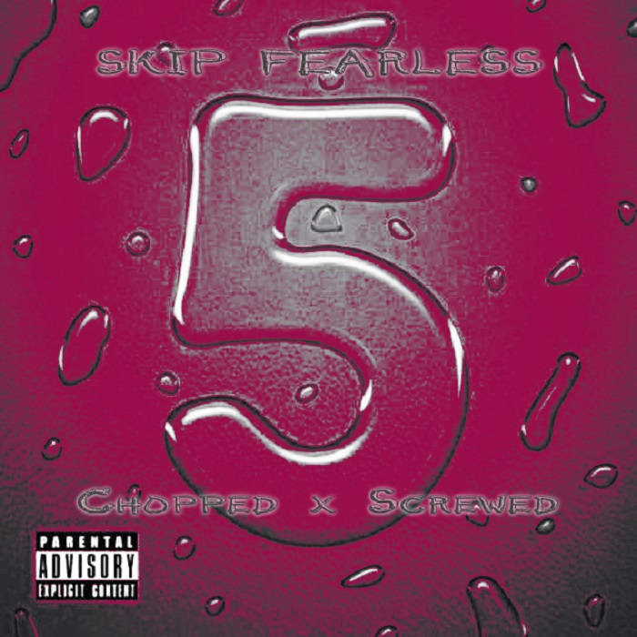 Drink More Water 5 Chopped Screwed Skip Fearless