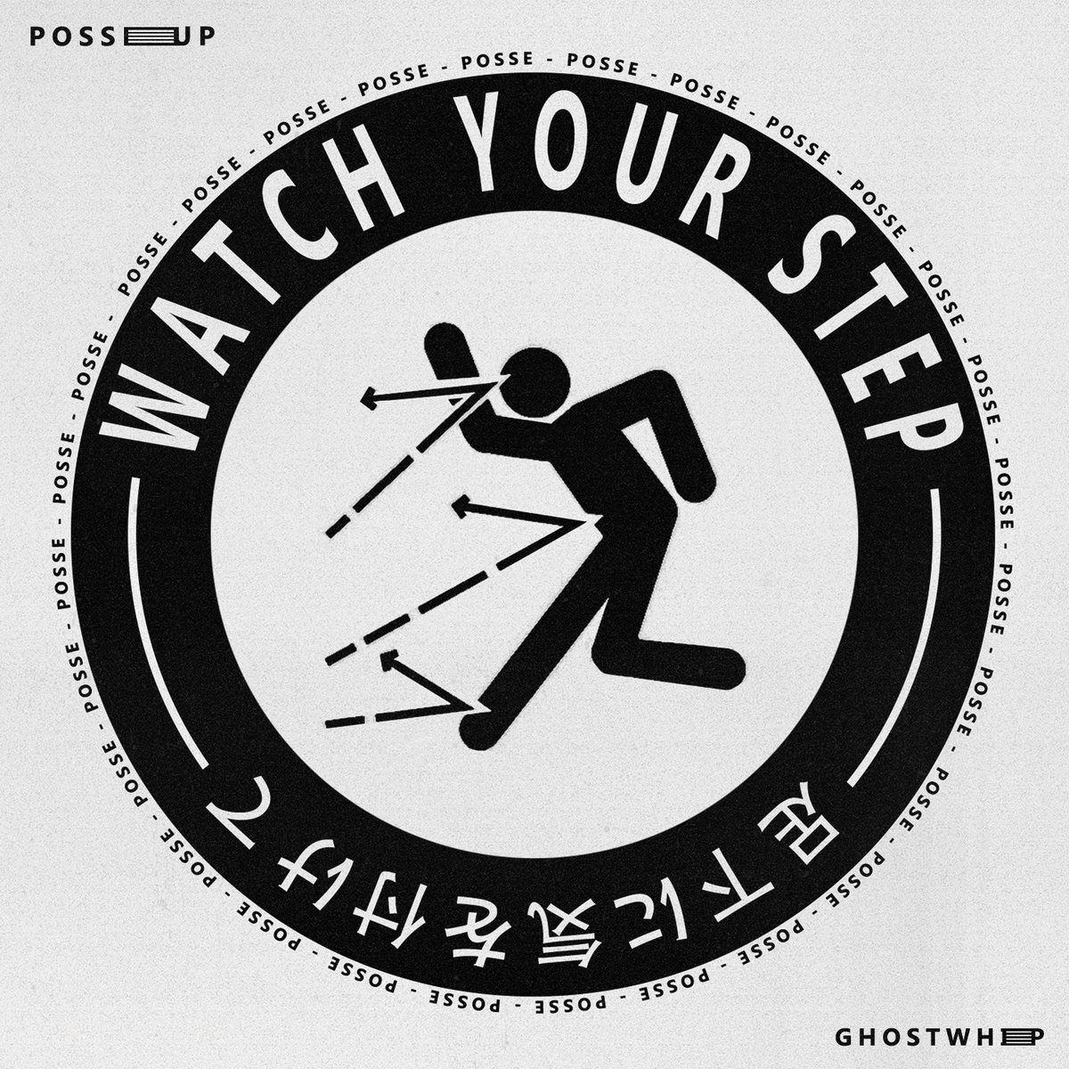 Watch Your Step Ghostwhip Posse Up watch-your-step-ghostwhip-posse-up