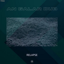 TransFrequency — An Galar Dub - Relapse