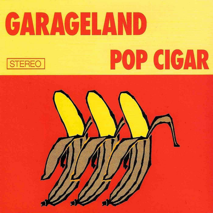 Pop Cigar | Garageland