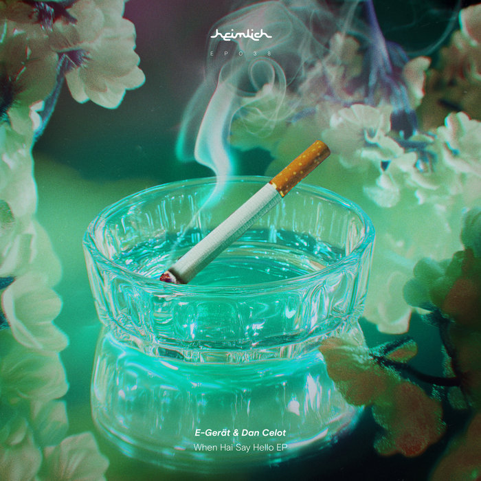When Hai Say Hello EP | E-Gerät & Dan Celot | E-Gerät