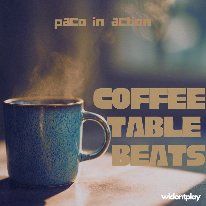 Coffee Table Beats instrumental mixtape cover by paco in action
