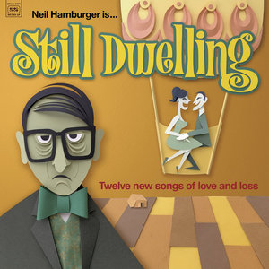 Neil Hamburger — Still Dwelling