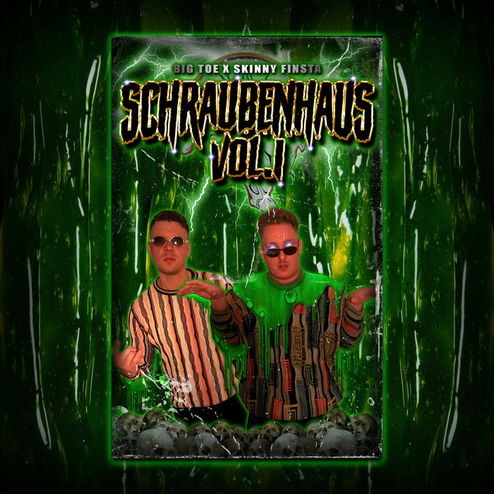 Schraubenhaus Vol.1 Big Toe, Skinny Finsta HüteHabenSie
