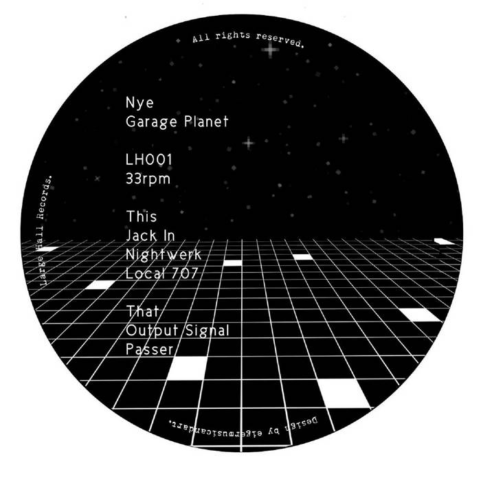 Nye / Garage Planet Nye / Garage Planet