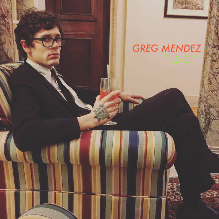 ツ)_/¯ | Greg Mendez