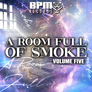 A Room Full of Smoke Vol 5 | DJ Beloved, Matt Knight, DJ Swift