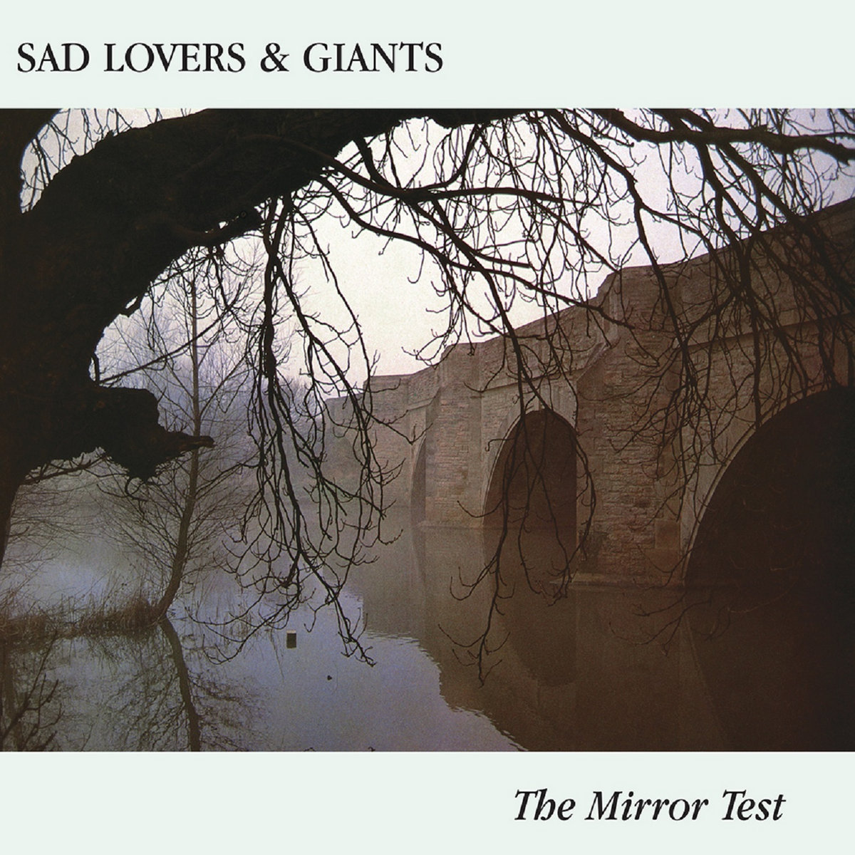 洋楽 Sad Lovers & Giants.   Mirror Test The Mirror Test | SAD LOVER & GIANTS | Spittle Records