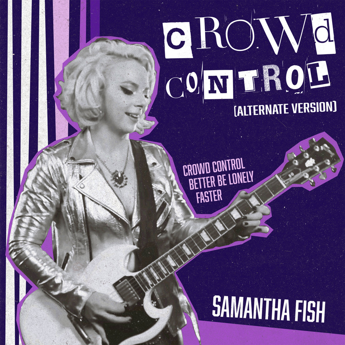 Crowd Control (Alternate Version) | Samantha Fish