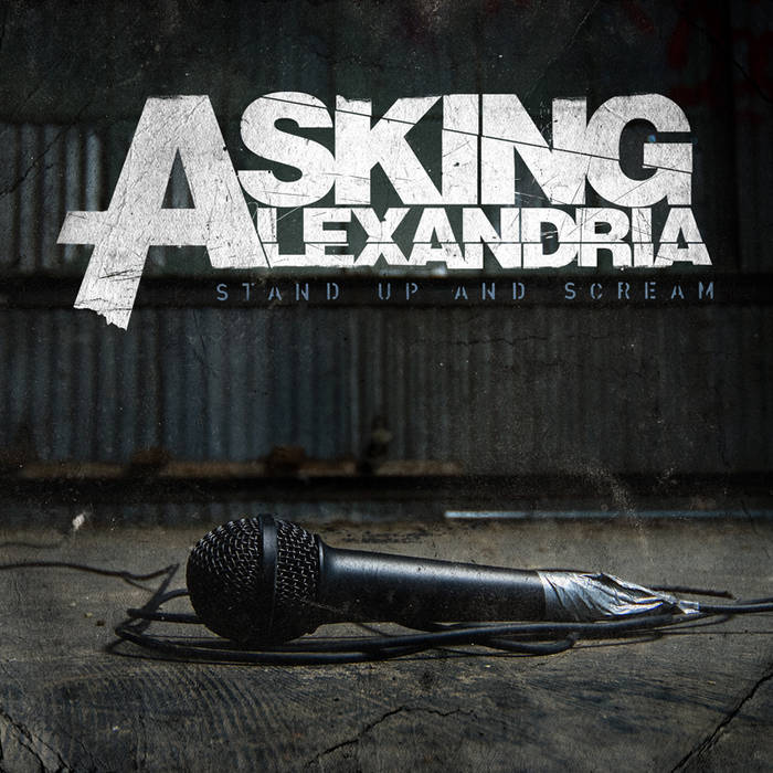 洋楽 ASKING ALEXANDRIA / STAND UP AND SCREAM Stand Up And Scream | Asking Alexandria